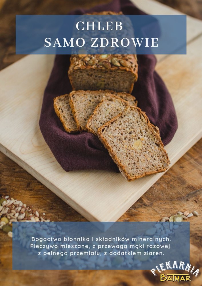 Plakat Piekarni Batmar: Chleb Samo Zdrowie. Pieczywo mieszane, z przewagą mąki razowej z pełnego przemiału, z dodatkiem ziaren.