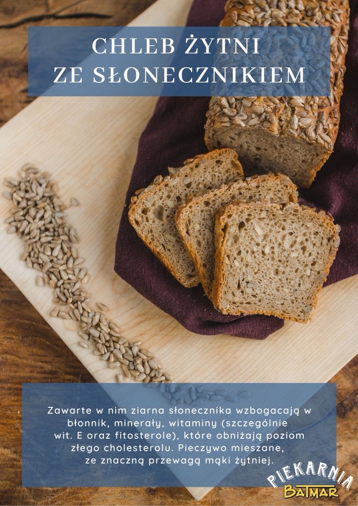 Plakat Piekarni Batmar: Chleb Żytni ze Słonecznikiem. Pieczywo mieszane, ze znaczną przewagą mąki żytniej.