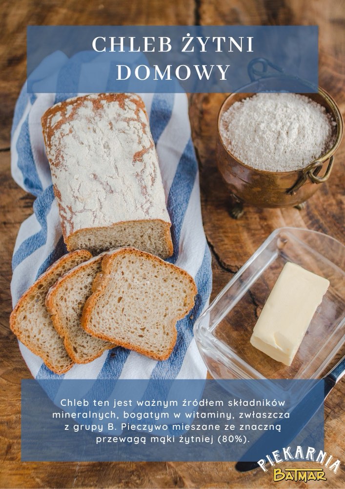 Plakat Piekarni Batmar: Chleb Żytni Domowy. Pieczywo mieszane, ze znaczną przewagą mąki żytniej (80%).
